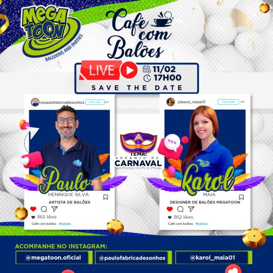 Café com Balões: Live Especial com Paulo Henrique Silva (@paulofabricadesonhos)! ✨